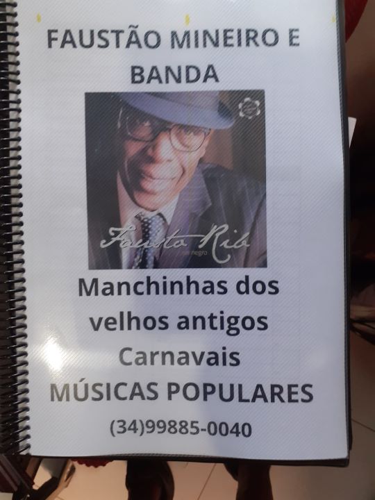 FAUSTÃO DE UBERLÂNDIA MG  : CANTOR AFRO BRASILEIRO FAUSTO RIB Faustão Mineiro e  Banda PARA TODO BRASIL : MARCHINHAS DE CARNAVL, MPB, FORRÓ,  BOSSA NOVA, SAMBA, SAMBA  ROCK. CONTATO +55 34 99885-0040