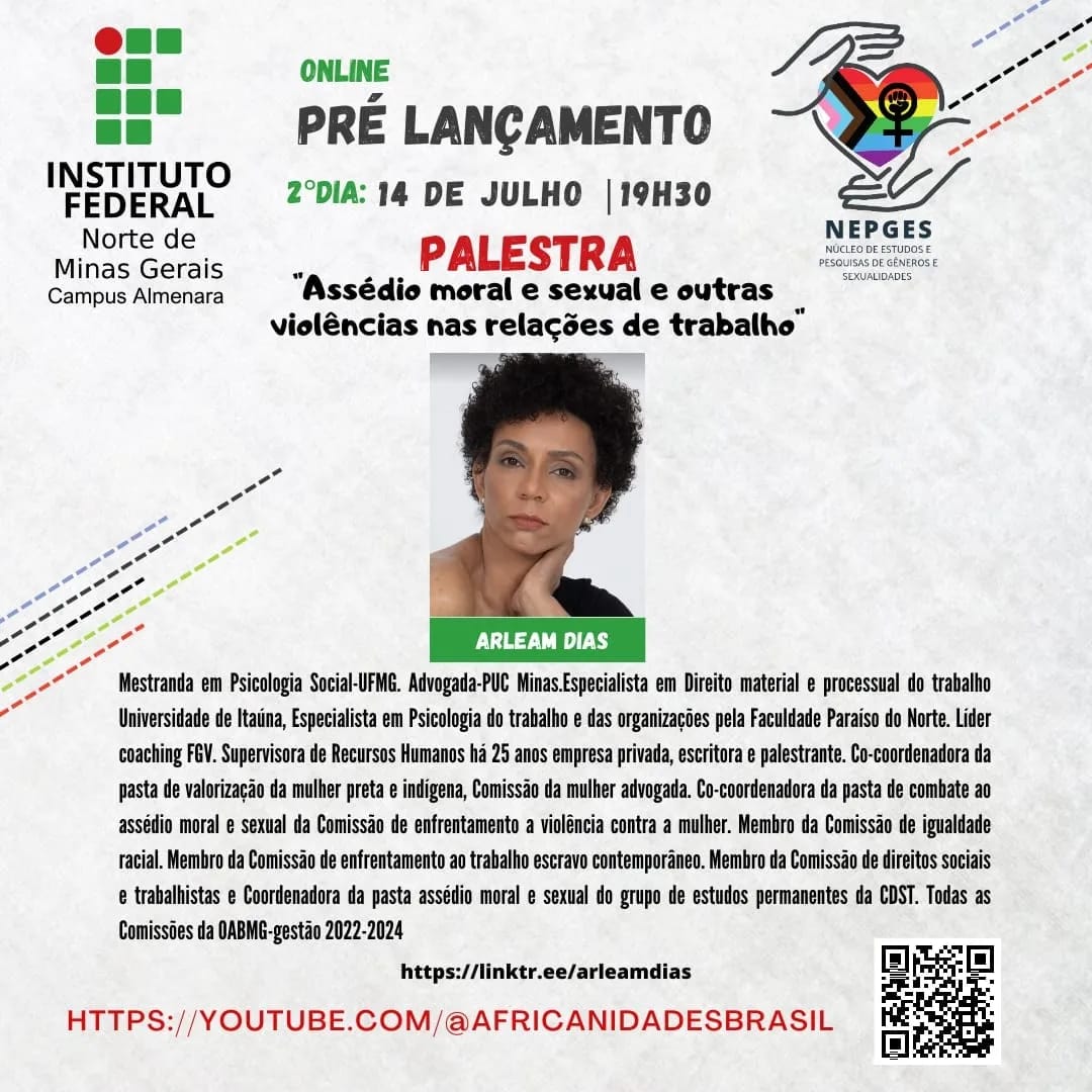 INSCRIÇÕES AQUI 🤝 PALESTRA: "Assédio moral e sexual e outras violências nas relações de trabalho"   💚 IFNMG - Campus Almenara 🏳️🌈🤎🚺⚧ Pré-lançamento do NEPGES Núcleo de Estudos e Pesquisas sobre Gêneros e Sexualidades.