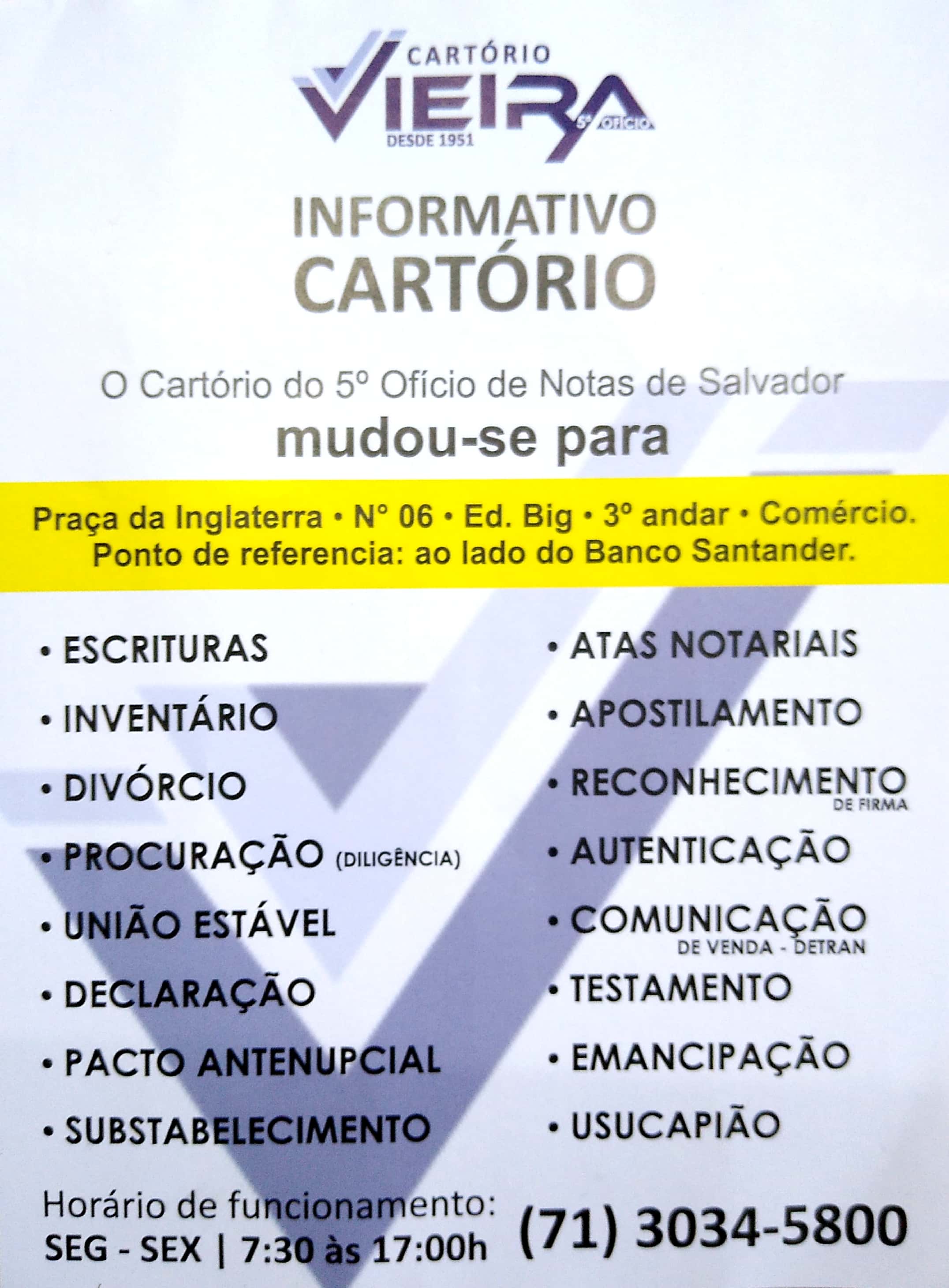 PRAÇA DA INGLATERRA, EDF BIG 3º ANDAR, COMÉRCIO, SALVADOR, BAHIA. POXIMO AO BANCO SANTANDER, . CONTATO :+55 7130345800.  RECONHECIMENTO, DE FIRMAS, AUTENTICAÇÃO, UNIIÃO ESTÁVEL  DIVÓRCIO, PROCURAÇÃO, RETIRAR DAJ, TESTAMENTO, ESCRITURA,  USUCAPIÃO, PACTO NUPCIAL, EMANCIPAÇÃO,  INVENTÁRIO, ETC.